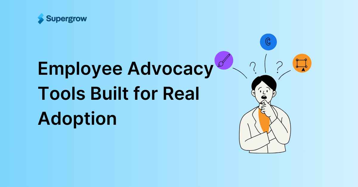 7 Best Employee Advocacy Tools and Software for B2B Teams (2026)