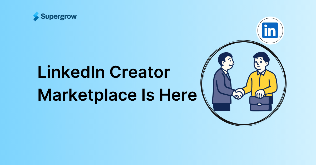 LinkedIn Creator Marketplace: What Brands and Creators Need to Know