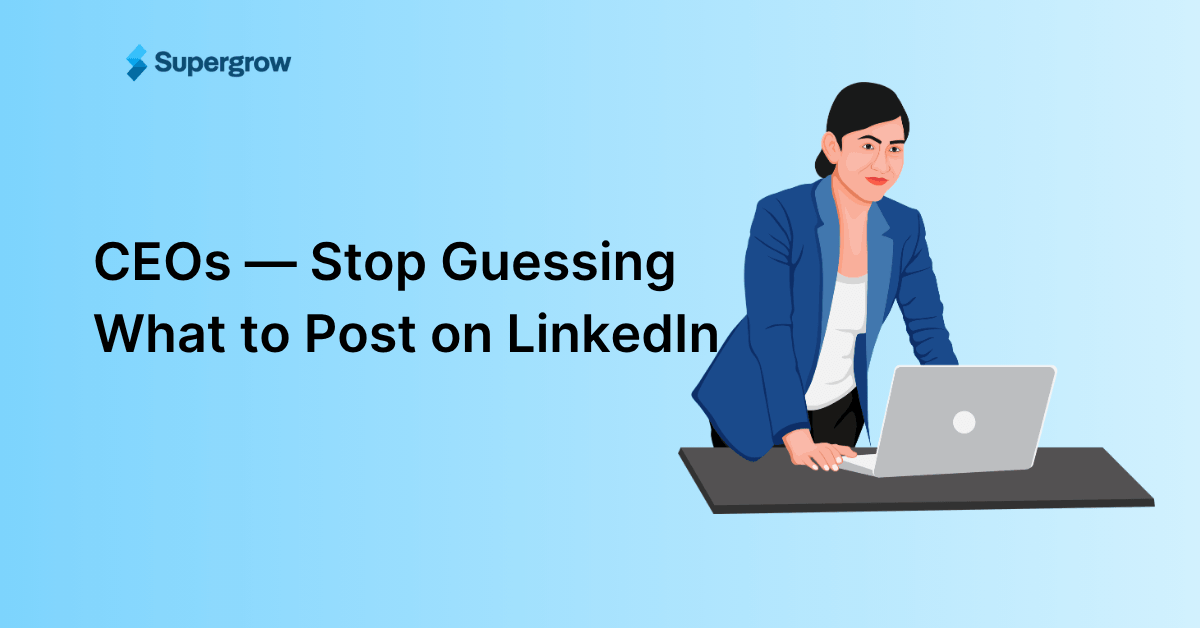 What Should CEOs Post on LinkedIn to Build Thought Leadership