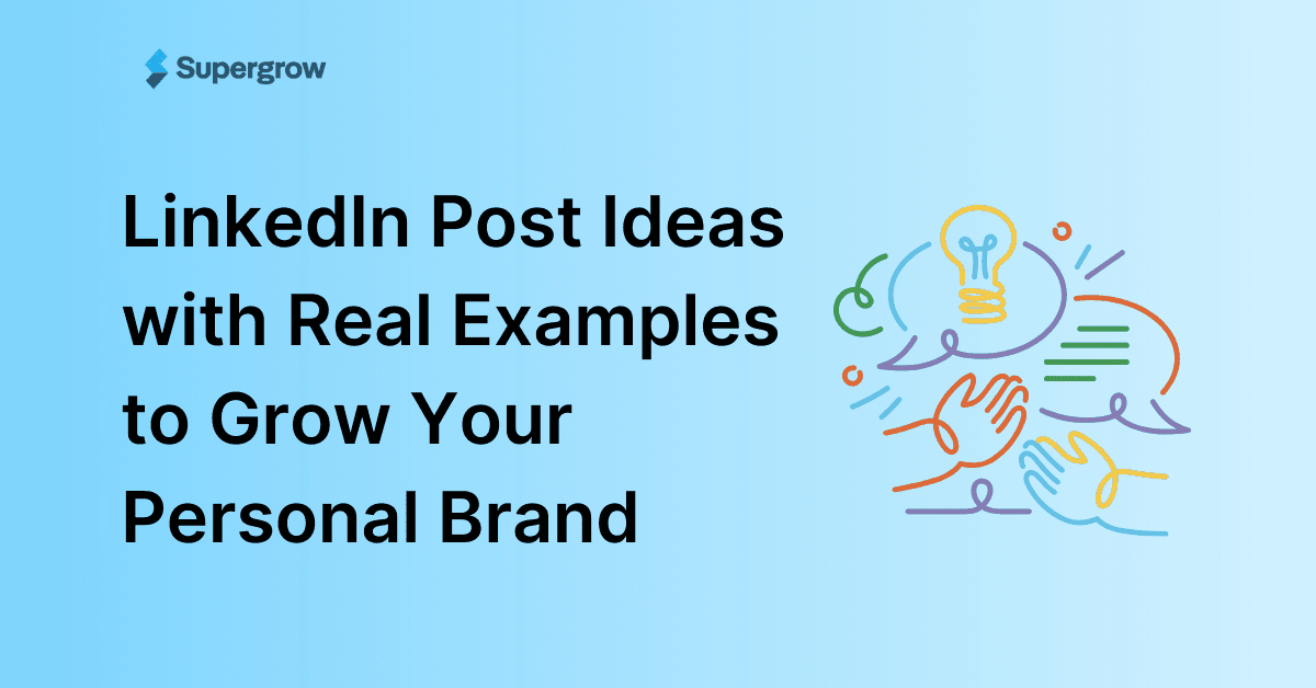 55+ LinkedIn Post Ideas With Real Examples That Work in 2026