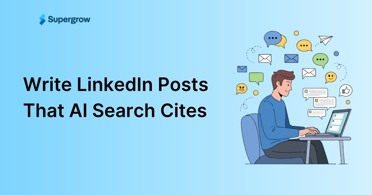 How To Write LinkedIn Posts That Get Cited In AI Search